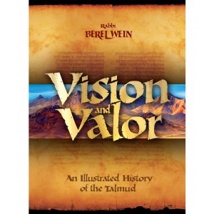 Vision and Valour: An Illustrated History of the Talmud – Rabbi Berel Wein (Hardcover) Libros